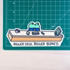 Bizness Frog Bigger Desk 6.5" Wide Jumbo Vinyl Stick