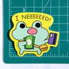 I NEEEEEED Shopping Frog Vinyl Sticker