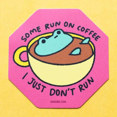 Some Run On Coffee Frog Sticker